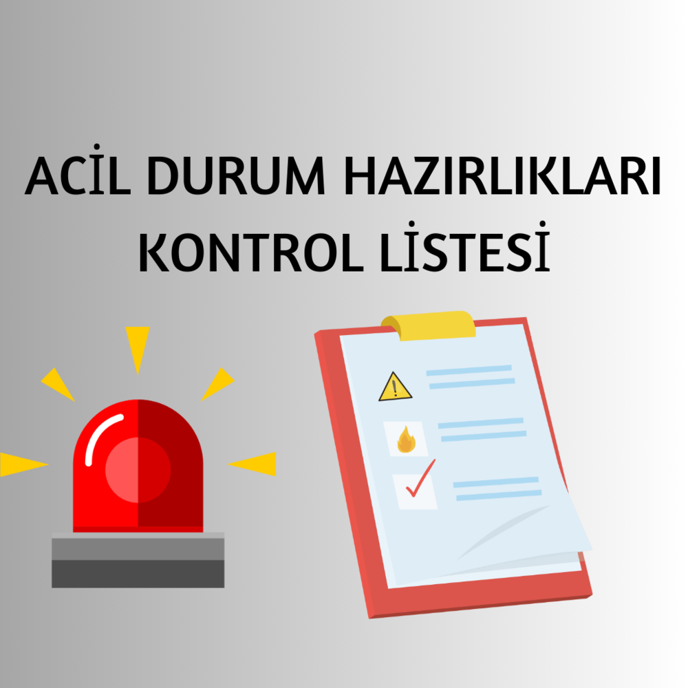 Acil Durum Hazırlıkları Kontrol Listesi