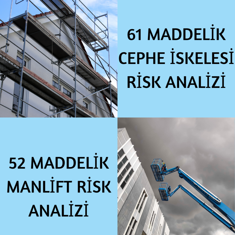 MANLİFT -İSKELE RİSK DEĞERLENDİRMELERİ